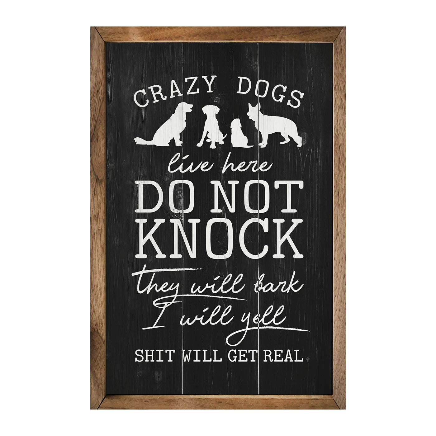 Do Not Knock Crazy Dogs Live Here Wood Framed Print