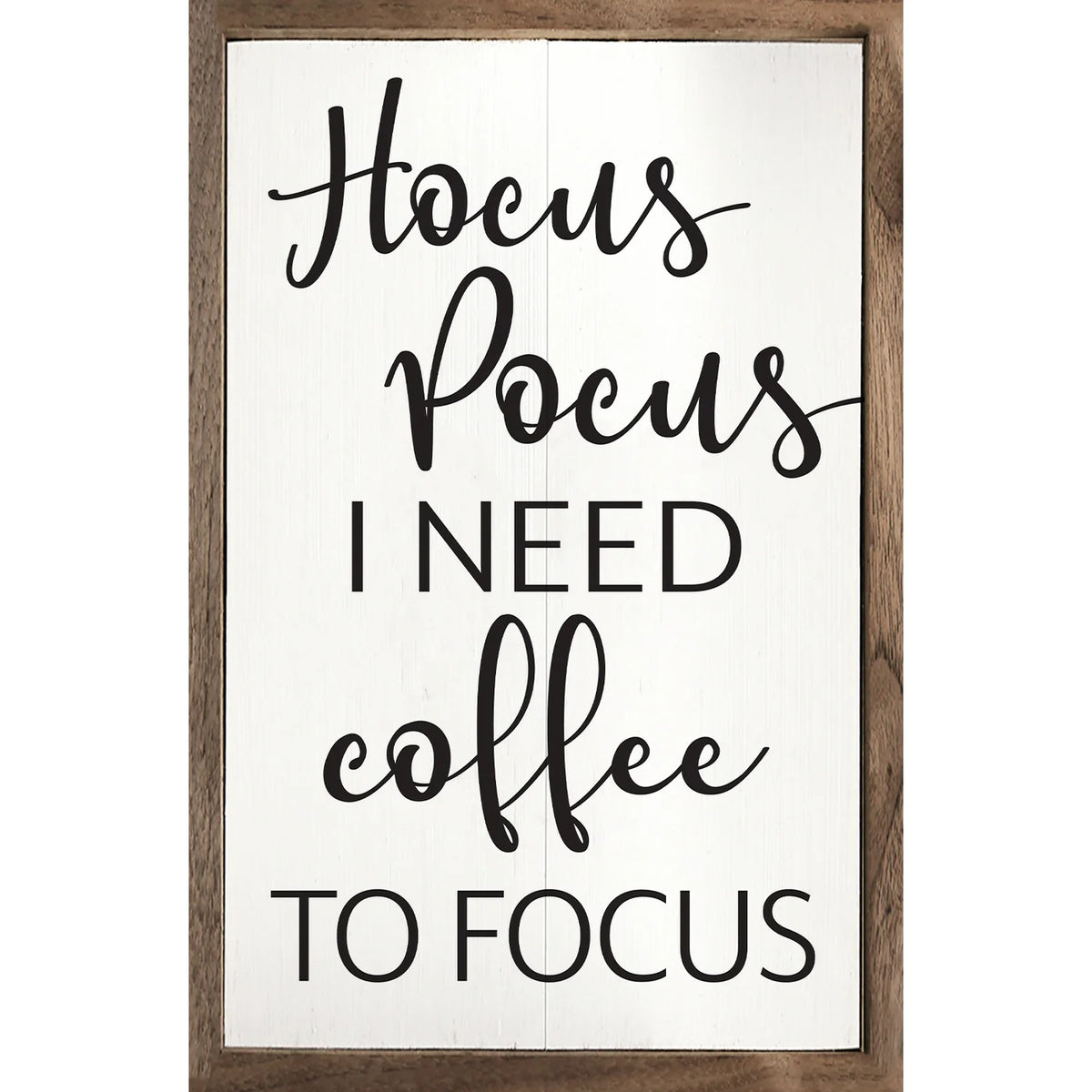 Hocus Pocus I Need Coffee To Focus Wood Framed Print