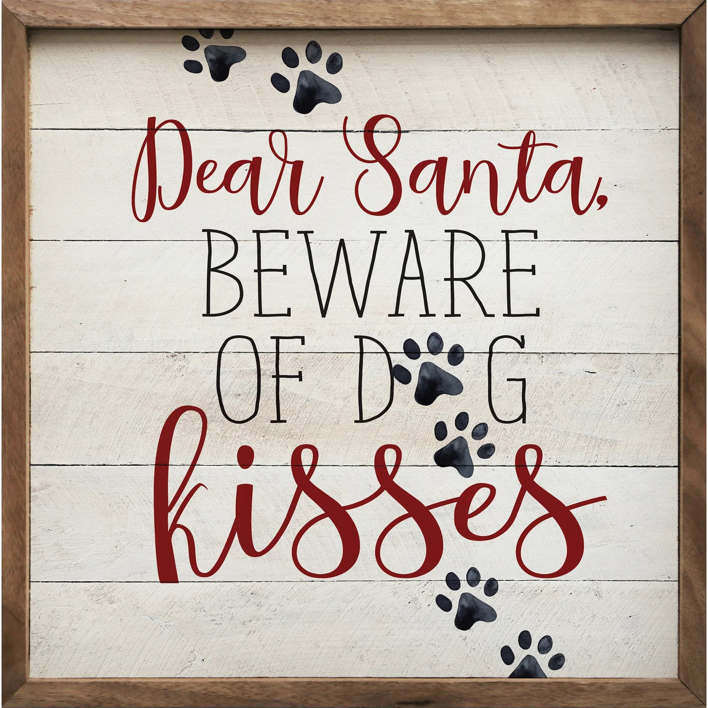 Dear Santa Beware Of The Dog Kisses Wood Framed Print