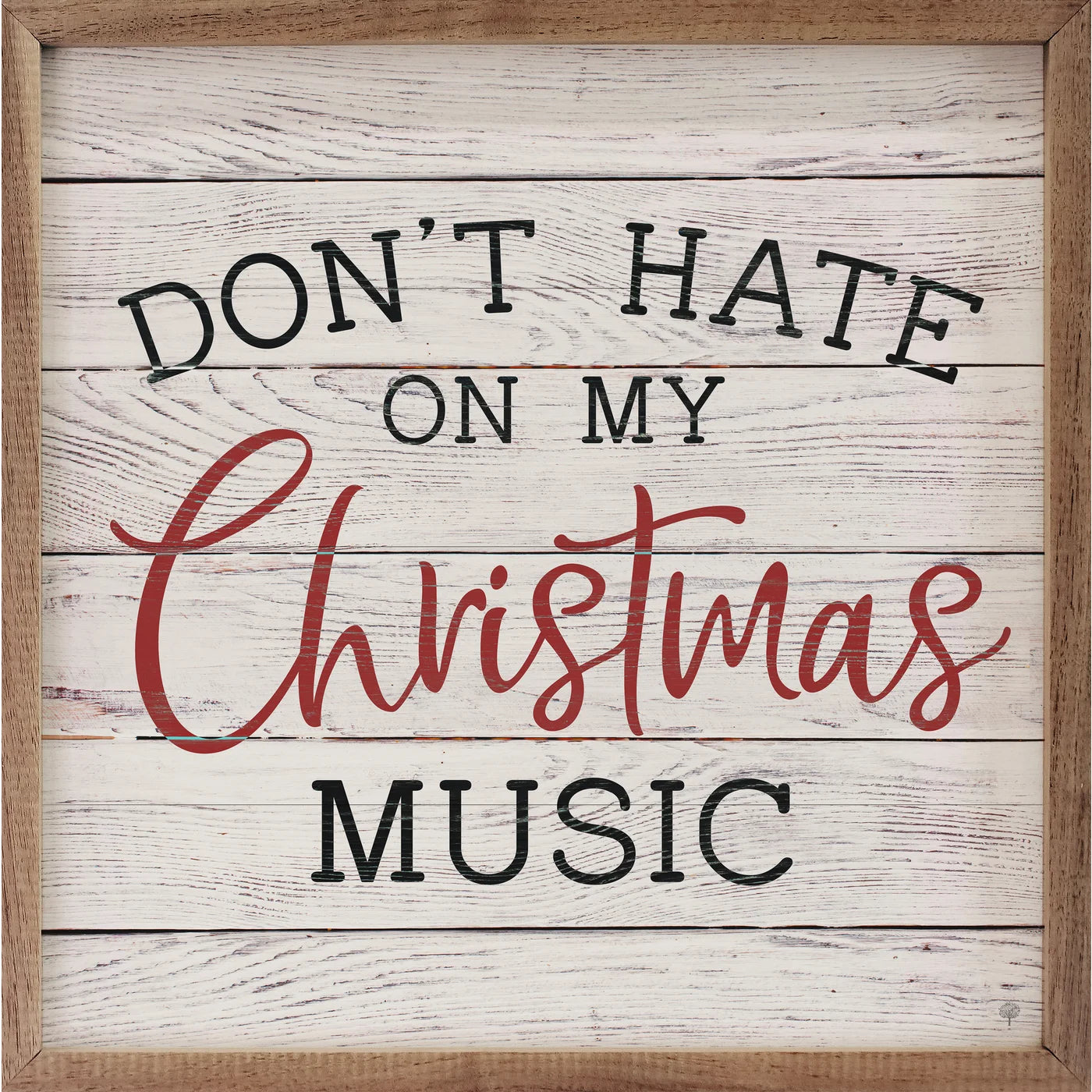 Don't Hate On My Christmas Music Wood Framed Print