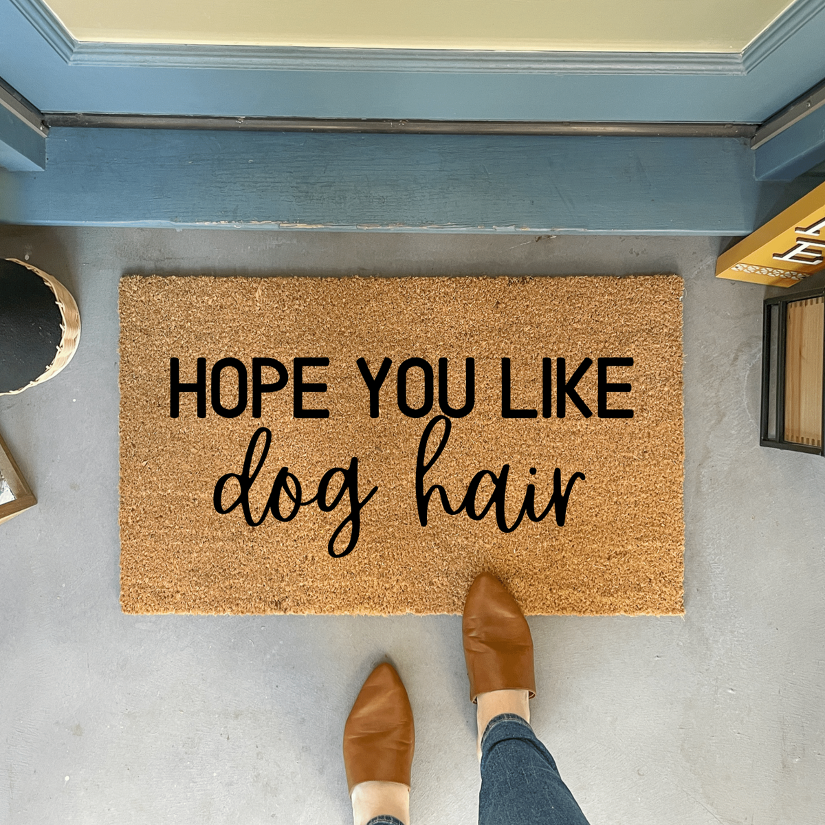 Hope You Like Dog Hair Doormat