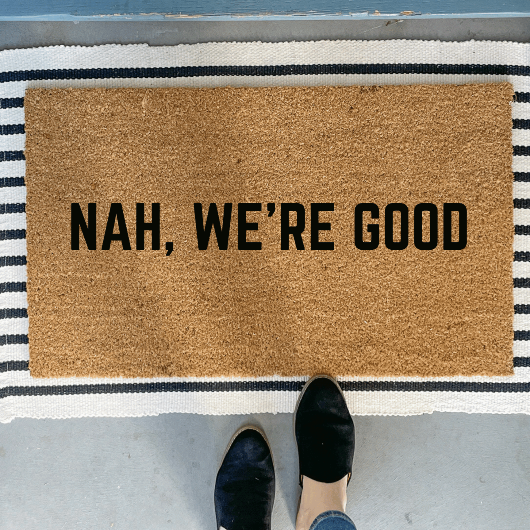 Nah, We're Good Doormat